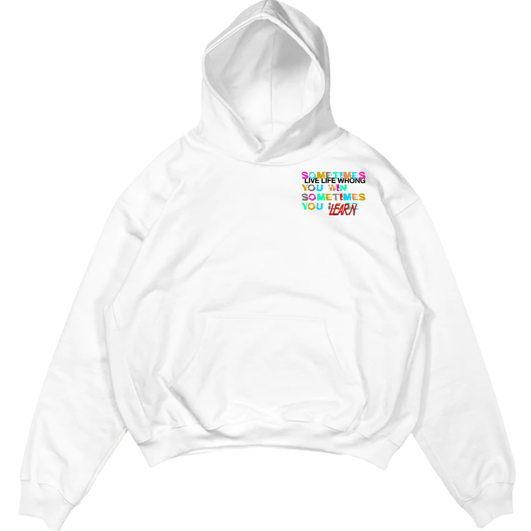 Live & Learn White Hoodie - Live Life Wrong