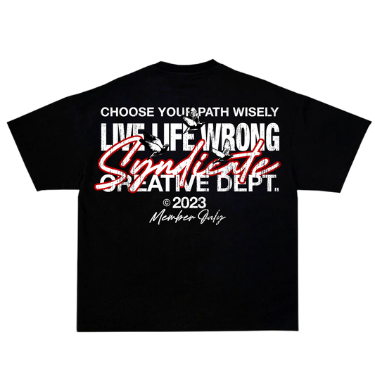 Choose Your Path T-Shirt - Live Life Wrong