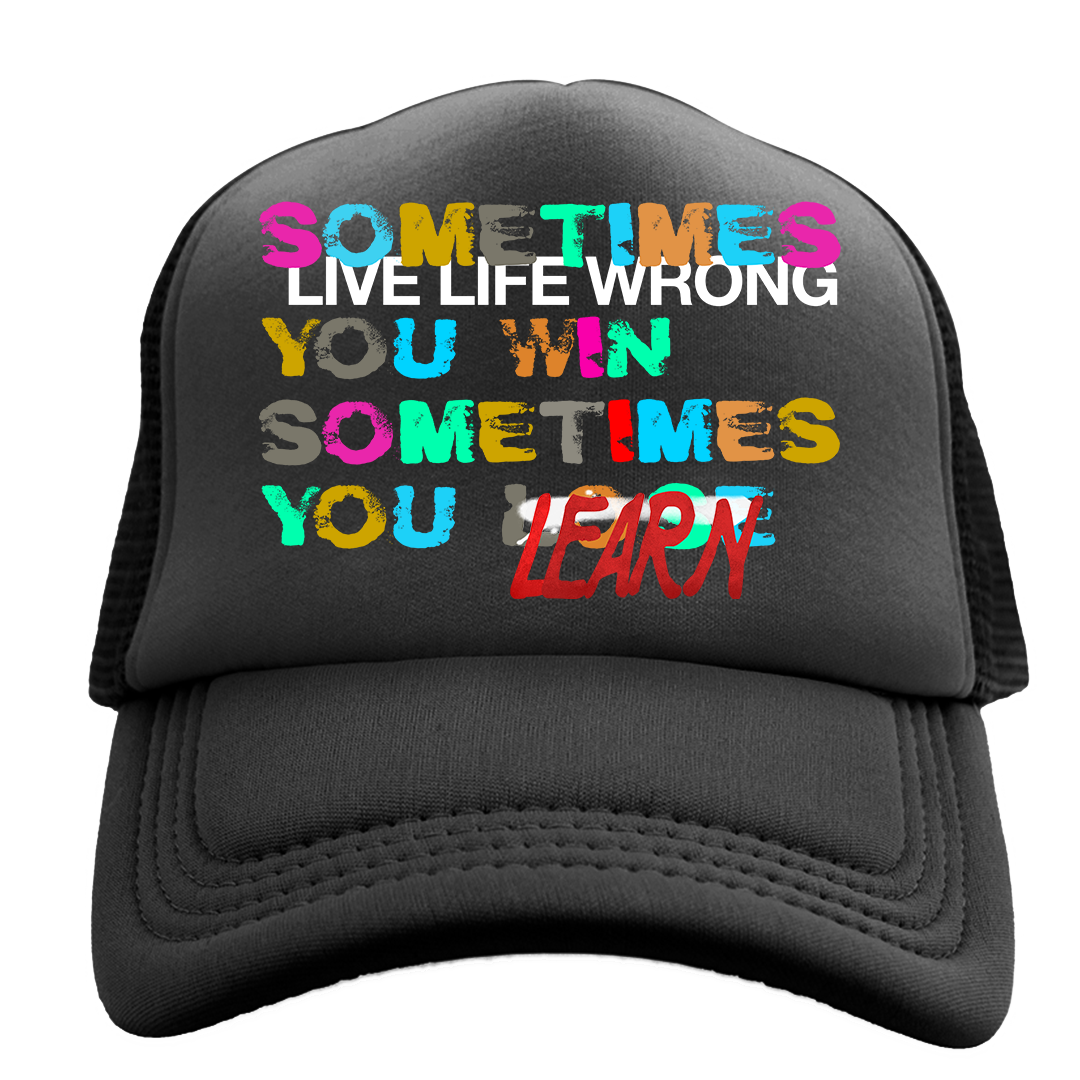 Live Life Wrong Trucker Hat - Live Life Wrong