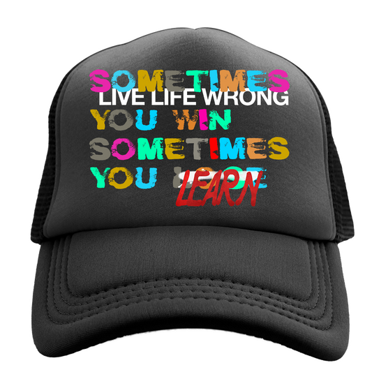 Live Life Wrong Trucker Hat - Live Life Wrong